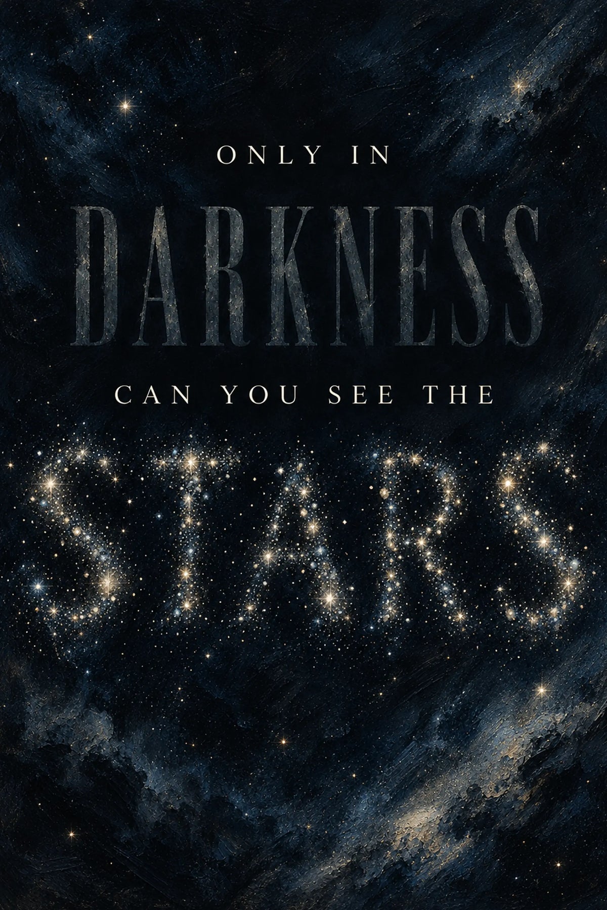Only in Darkness